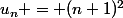 u_n = (n+1)^2