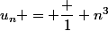 u_n = \dfrac 1 {n^3}