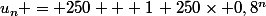 u_n = 250 + 1\, 250\times 0,8^n