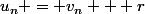 u_n = v_n + r