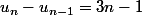 u_n-u_{n-1}=3n-1