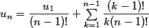 u_n=\dfrac{u_1}{(n-1)!}+\sum_{k=1}^{n-1}\dfrac{(k-1)!}{k(n-1)!}