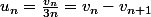 u_n=\frac{v_n}{3n}=v_n-v_{n+1}