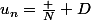 u_n=\frac N D