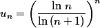 u_n=\left(\dfrac{\ln\,n}{\ln\,(n+1)}\right)^n