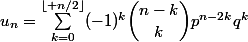 u_n=\sum_{k=0}^{\lfloor n/2\rfloor}(-1)^k\dbinom{n-k}{k}p^{n-2k}q^k