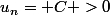 u_n= C >0