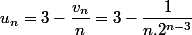 u_n=3-\dfrac{v_n}{n}=3-\dfrac{1}{n.2^{n-3}}