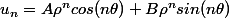 u_n=A\rho^ncos(n\theta)+B\rho^nsin(n\theta)