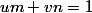um+vn=1