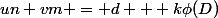un+vm = d + k\phi(D)