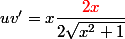 uv'=x\dfrac{\textcolor{red}{2x}}{2\sqrt{x^2+1}}