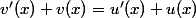 v'(x)+v(x)=u'(x)+u(x)