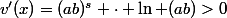 v'(x)=(ab)^s \cdot \ln (ab)>0