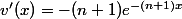 v'(x)=-(n+1)e^{-(n+1)x}