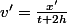 v'=\frac{x'}{t+2h}