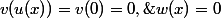 v(u(x))=v(0)=0,\;w(x)=0