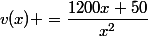 v(x) =\dfrac{1200x+50}{x^2}