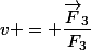 v = \dfrac{\vec{F}_3}{F_3}