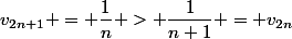v_{2n+1} = \dfrac1{n} > \dfrac1{n+1} = v_{2n}
