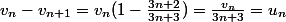 v_{n}-v_{n+1}=v_{n}(1-\frac{3n+2}{3n+3})=\frac{v_{n}}{3n+3}=u_n