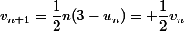 v_{n+1}=\dfrac{1}{2}n(3-u_n)= \dfrac{1}{2}v_n