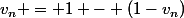 v_n = 1 - (1-v_n)