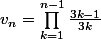 v_n=\prod_{k=1}^{n-1}{\frac{3k-1}{3k}}