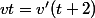 vt=v'(t+2)