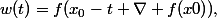 w(t)=f(x_0-t \nabla f(x0)),