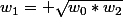 w_{1}= \sqrt{w_{0}*w_{2}}