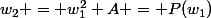 w_2 = w_1^2+A = P(w_1)