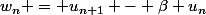 w_n = u_{n+1} - \beta u_n
