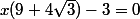 x(9+4\sqrt{3})-3=0