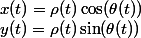 x(t)=\rho(t)\cos(\theta(t));\;y(t)=\rho(t)\sin(\theta(t))