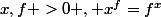 x,f >0 , x^f=f^x