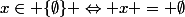 x\in \{\emptyset\} \Leftrightarrow x = \emptyset