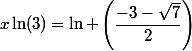 x\ln(3)=\ln \left(\dfrac{-3-\sqrt{7}}{2}\right)