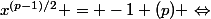 x^{(p-1)/2} = -1 (p) \Leftrightarrow&nbsp;&nbsp;