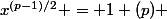 x^{(p-1)/2} = 1 (p) 