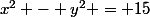 x^{2} - y^{2} = 15