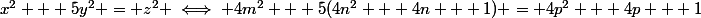 x^2 + 5y^2 = z^2 \iff 4m^2 + 5(4n^2 + 4n + 1) = 4p^2 + 4p + 1