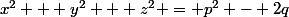 x^2 + y^2 + z^2 = p^2 - 2q