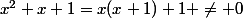 x^2+x+1=x(x+1)+1 \neq 0&nbsp;&nbsp; mod.2