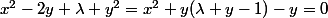 x^2-2y+\lambda y^2=x^2+y(\lambda y-1)-y=0