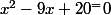 x^2-9x+20^=0