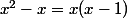 x^2-x=x(x-1)