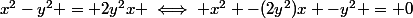 x^2-y^2 = 2y^2x \iff x^2 -(2y^2)x -y^2 = 0