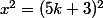 x^2=(5k+3)^2