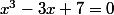 x^3-3x+7=0